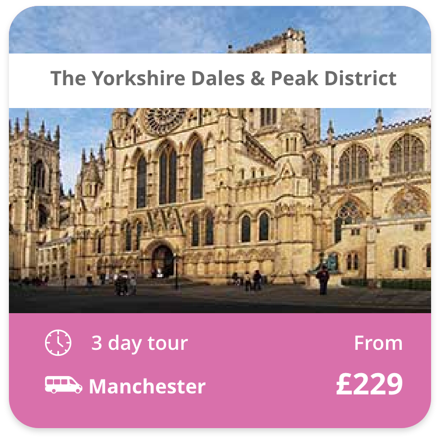 The Yorkshire Dales & Peak District 3 day tour